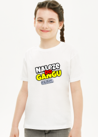 Koszulka dla dziewczyny Naleze do gangu