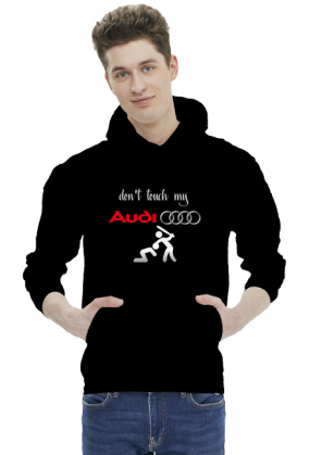 Bluza Męska Audi Don't Touch My Audi