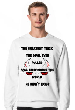 Bluza Męska Klasyczna z napisem "The greatest trick the devil ever pulled was convincing the world he didn't exist."