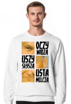 Papież Oczy Widzą Usta Milczą bluza