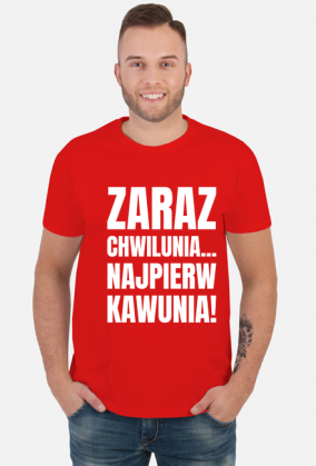 Koszulka męska ciemna z napisem -Zaraz Chwilunia Najpierw Kawunia!