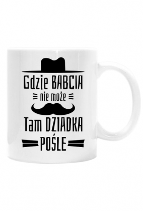 Kubek dla Dziadka - Gdzie Babcia Nie Może Tam Dziadka Pośle