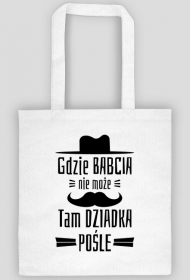 Torba Gdzie Babcia Nie Może Tam Dziadka Pośle