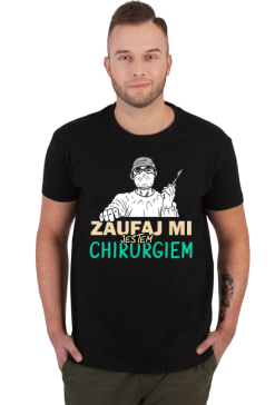 Chirurg. Chirurdzy. Prezent dla Chirurga. Koszulka dla Chirurga
