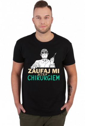 Chirurg. Chirurdzy. Prezent dla Chirurga. Koszulka dla Chirurga
