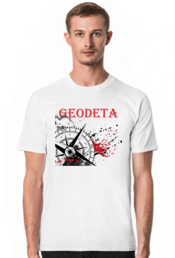 Geodeta. Prezent dla Geodety. Koszulka dla Geodety