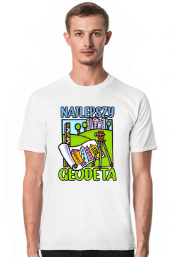 Geodeta. Prezent dla Geodety. Koszulka dla Geodety