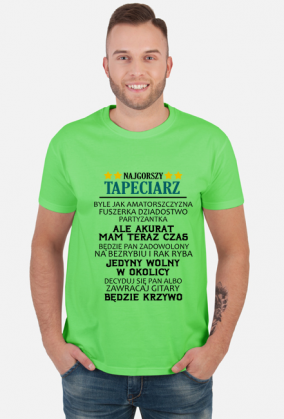 Tapeciarz. Prezent dla Tapeciarz. Koszulka dla Tapeciarz. Praca Tapeciarz