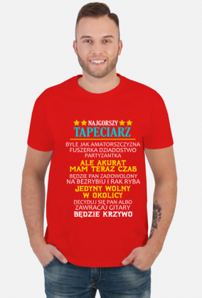 Tapeciarz. Prezent dla Tapeciarz. Koszulka dla Tapeciarz. Praca Tapeciarz