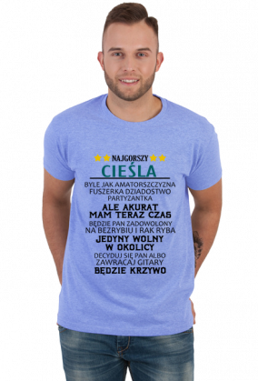 Cieśla. Prezent dla Cieśla. Koszulka dla Cieśla. Cieśla praca