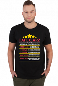 Tapeciarz. Prezent dla Tapeciarz. Koszulka dla Tapeciarz. Praca Tapeciarz