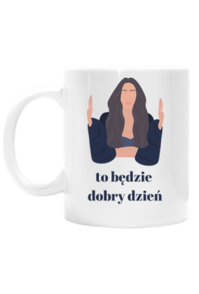 2. Kubek - To będzie dobry dzień