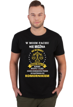Komornik. Prezent dla Komornika. Koszulka dla Komornika. Komornik Praca