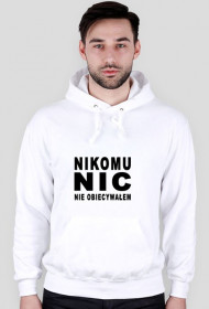 Bluza męska ,,Nikomu nic nie obiecywałęm''