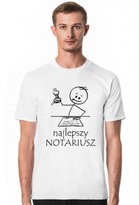 Notariusz. Prezent dla Notariusza. Koszulka dla Notariusza.