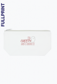 I'm creepy and I know it