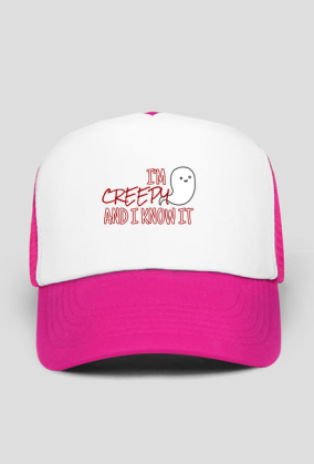 I'm creepy and I know it