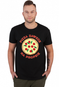 Pizza Zawsze Na Propsie - Koszulka Męska