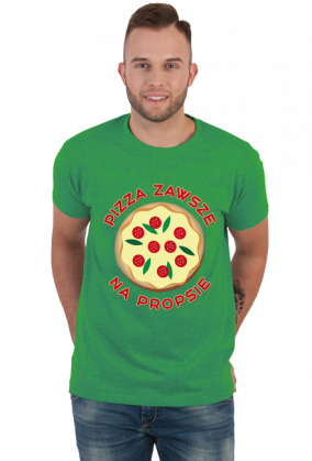 Pizza Zawsze Na Propsie - Koszulka Męska