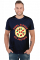 Pizza Zawsze Na Propsie - Koszulka Męska