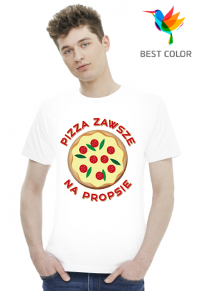 Pizza Zawsze Na Propsie - Koszulka Męska