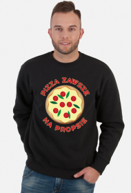 Pizza Zawsze Na Propsie - Bluza męska