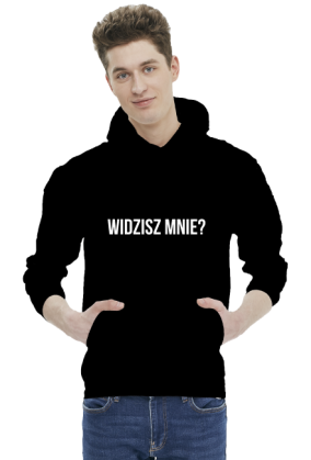 Bluza z kapturem ,,widzisz mnie?''