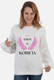 Anioł nie kobieta bluza