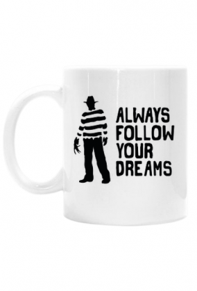 Zawsze goń marzenia kubek biały