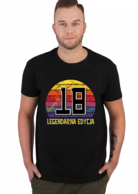 18 Legendarna Edycja - Koszulka męska na osiemnastkę