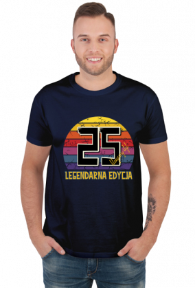 25 Legendarna Edycja - Koszulka męska na dwudzieste piąte urodziny