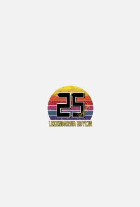 25 Legendarna Edycja - Koszulka damska na dwudzieste piąte urodziny