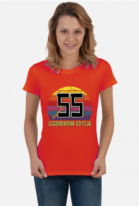 55 Legendarna Edycja - Koszulka damska na pięćdziesiąte piąte urodziny