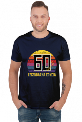 60 Legendarna Edycja - Koszulka męska na sześćdziesiąte urodziny
