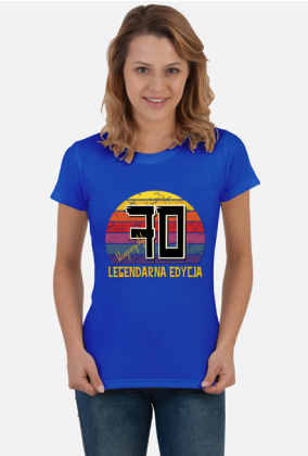 70 Legendarna Edycja - Koszulka damska na siedemdziesiąte urodziny