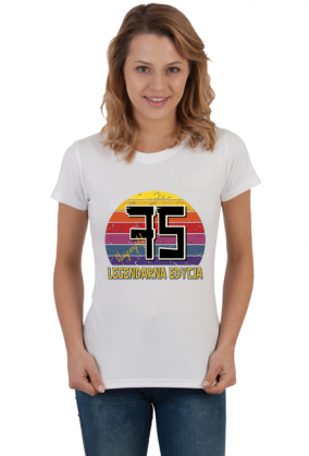 75 Legendarna Edycja - Koszulka damska na siedemdziesiąte piąte urodziny