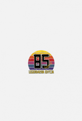 85 Legendarna Edycja - Koszulka damska na osiemdziesiąte piąte urodziny