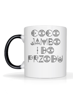 Kubek, Coco jumbo i do przodu