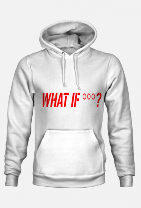 Bluza What if?