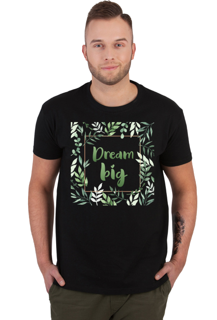 Dream big - męska koszulka z nadrukiem