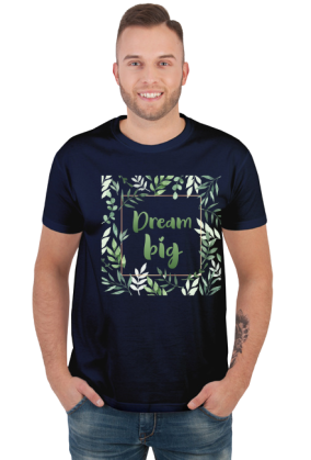 Dream big - męska koszulka z nadrukiem