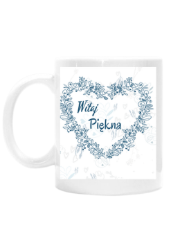 KUBKI WITAJ PIĘKNA