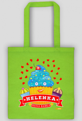 Helenka Fajna Babka - Torba na zakupy z imieniem