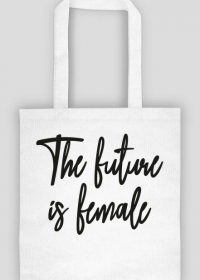 Eko torba "The future is female"
