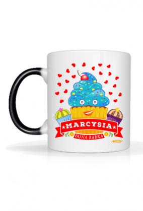 Marcysia Fajna Babka - Kubek magiczny z imieniem