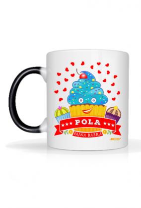 Pola Fajna Babka - Kubek magiczny z imieniem