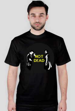 Not Dead