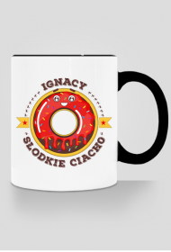 Ignacy Słodkie Ciacho - Kubek biało-kolorowy z imieniem