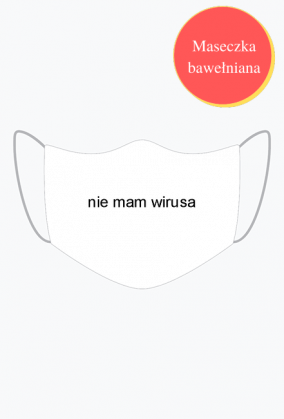 maseczka nie mam wirusa