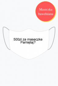 maseczka 500zł